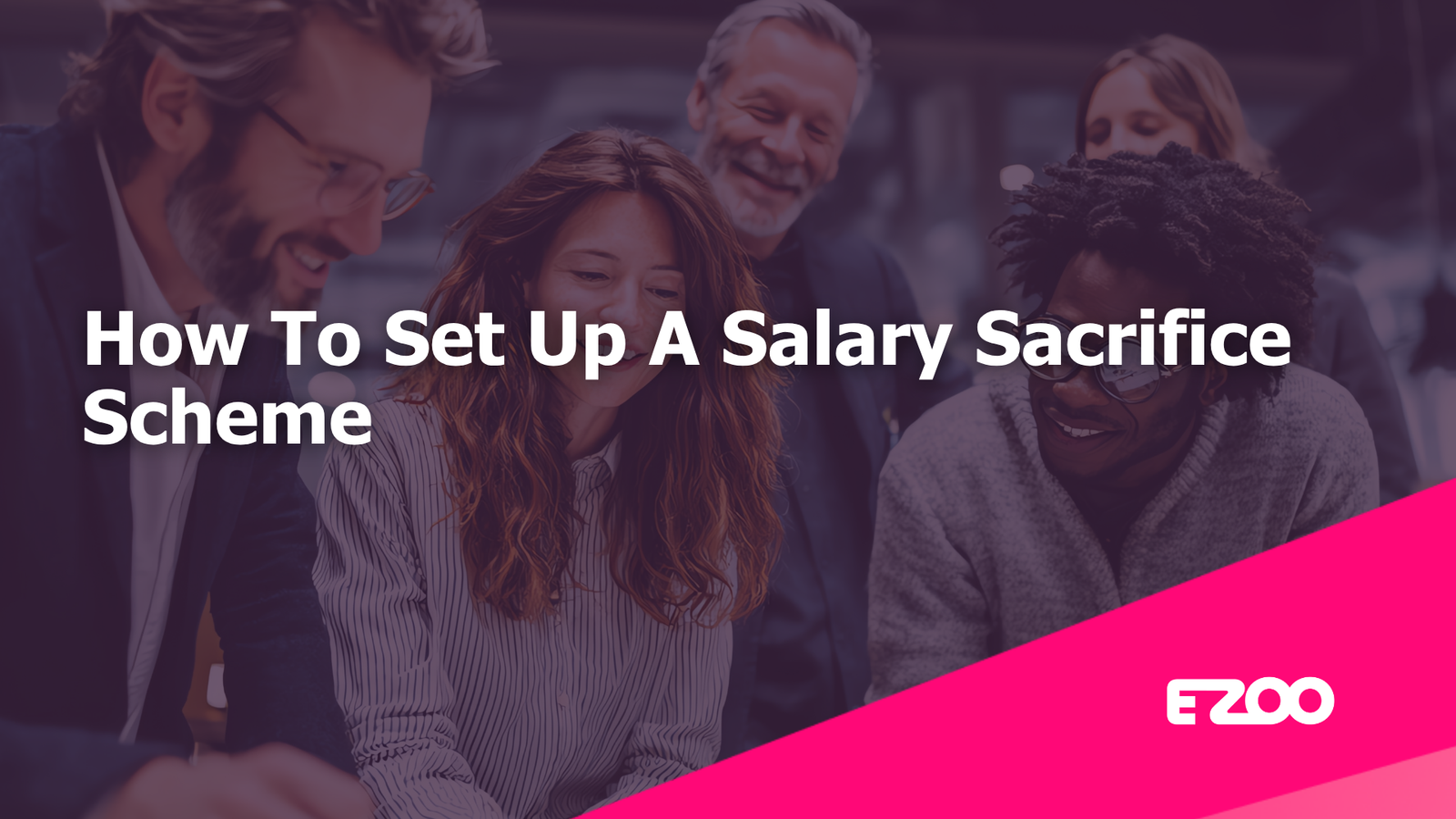 How To Set Up A Salary Sacrifice Scheme